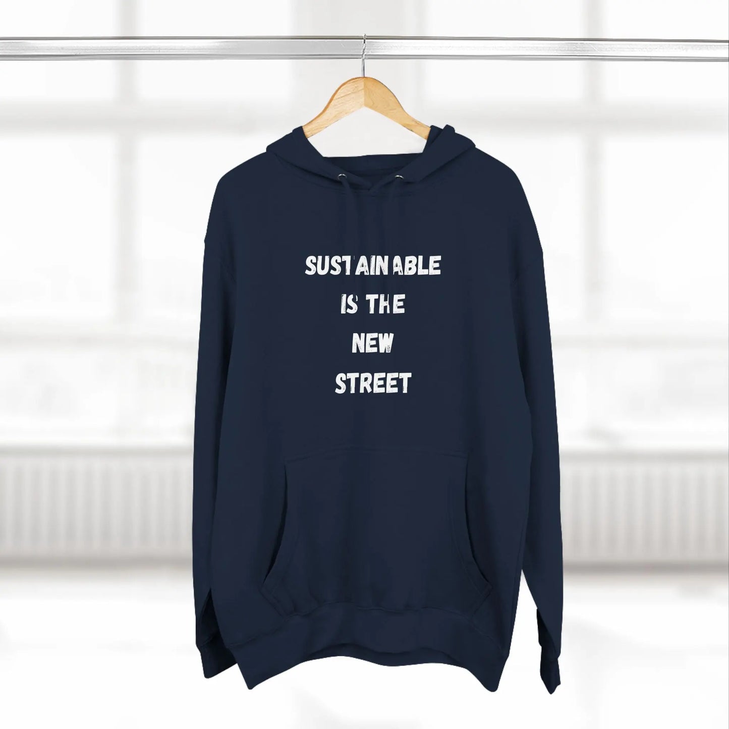 Sustainable Is the New Street Fleece Hoodie Printify